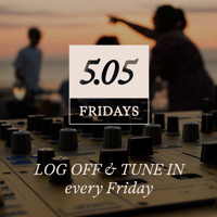 5.05 Fridays